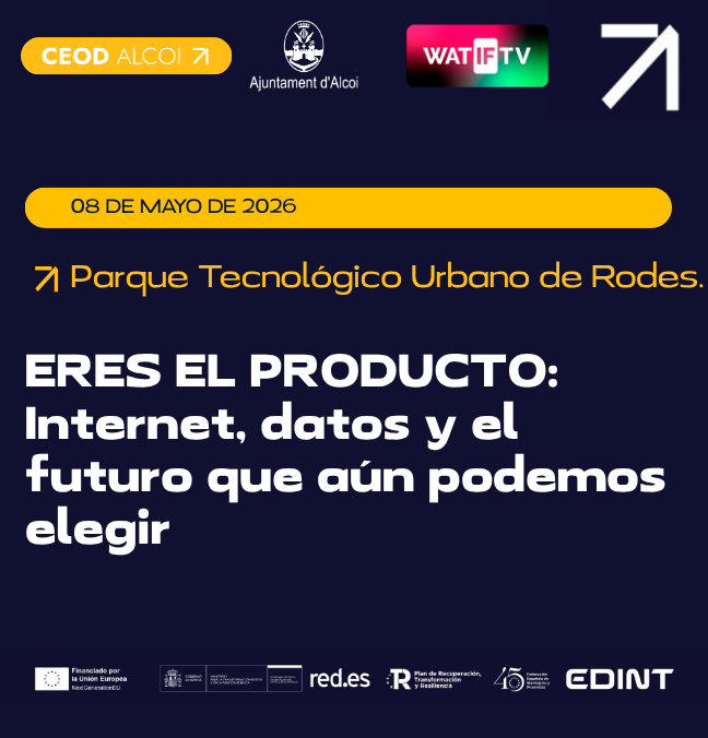 WATIF TV presenta: ERES EL PRODUCTO, Internet, datos y el futuro que aún podemos elegir